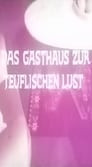 Das Gasthaus zur teuflischen Lust