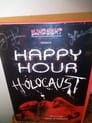 Happy Hour Holocaust