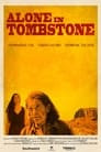 Alone in Tombstone