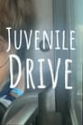 Juvenile Drive