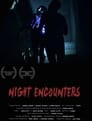 Night Encounters