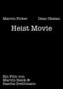 Heist Movie