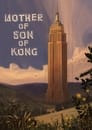 Mother of Son of Kong