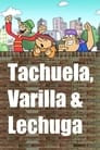 Tachuela, Varilla y Lechuga