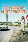 Ces chansons de nos vacances