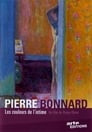 Pierre Bonnard : les couleurs de l'intime