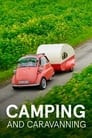 Camping - Die Geschichte einer Leidenschaft