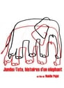 Jumbo/Toto, Stories of an Elephant