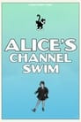 Alice's Channel Swim