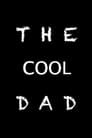 The Cool Dad