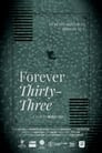 Forever Thirty-Three