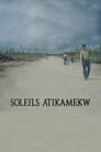 Soleils Atikamekw