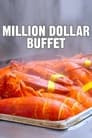 Million Dollar Buffet Aka World's Most Expensive All You Can Eat Buffet