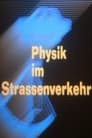 Physik im Strassenverkehr