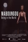 Maboungo: Being in the World