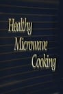 Healthy Microwave Cooking