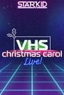 VHS Christmas Carol: Live!