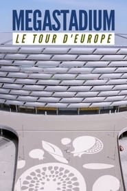 Megastadium : le tour d'Europe