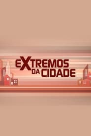 Extremos da Cidade