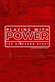 Playing with Power: The Nintendo Story