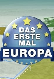 Das erste Mal ... Europa!