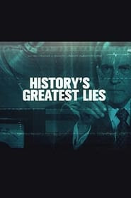 History's Greatest Lies