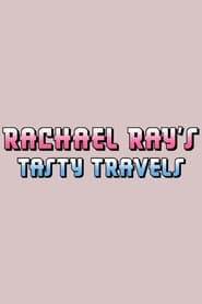 Rachael Ray's Tasty Travels