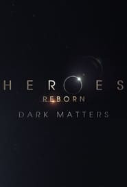 Heroes Reborn: Dark Matters