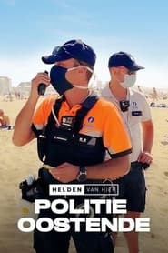 Helden Van Hier: Politie Oostende