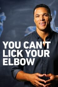 You Can't Lick Your Elbow