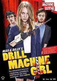 Max & Billy's Drill Machine Girl