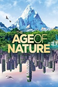 Restoring the Earth: The Age of Nature