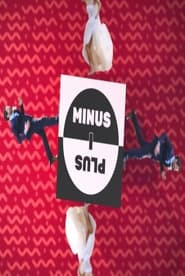 Minus and Plus