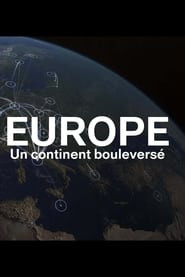 Europe, un continent bouleversé