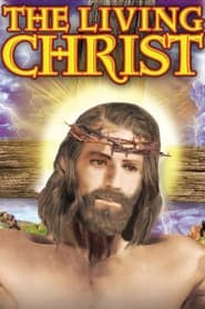 The Living Christ Series