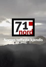 71 Grader Nord - Norges Tøffeste Kjendis