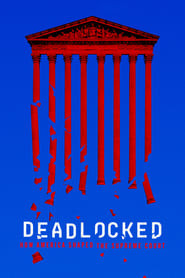 Deadlocked: How America Shaped the Supreme Court