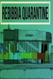 Rebibbia Quarantine