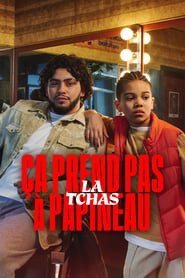 Ça Prends Pas La Tchas' À Papineau