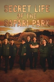 Secret Life of the Safari Park