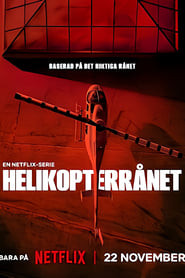 The Helicopter Heist