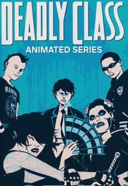 Deadly Class: The Animated Series