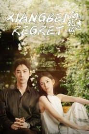 Xiangbei & Regret