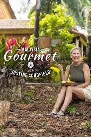 Malaysia Gourmet with Justine Schofield