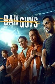 Bad Guys