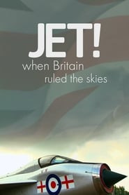 Jet! When Britain Ruled the Skies