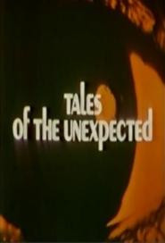 Tales of the Unexpected