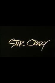 Stir Crazy