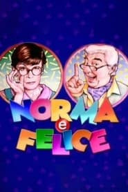 Norma e Felice