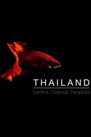 Thailand: Earth's Tropical Paradise